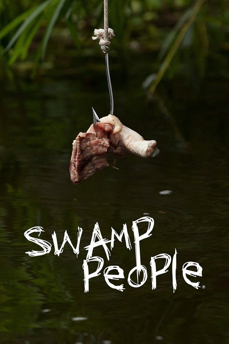 Poster of Cast and Crew in Swamp People - The Hunt Ends (Season 8 - Episode 14) - The Hunt Ends