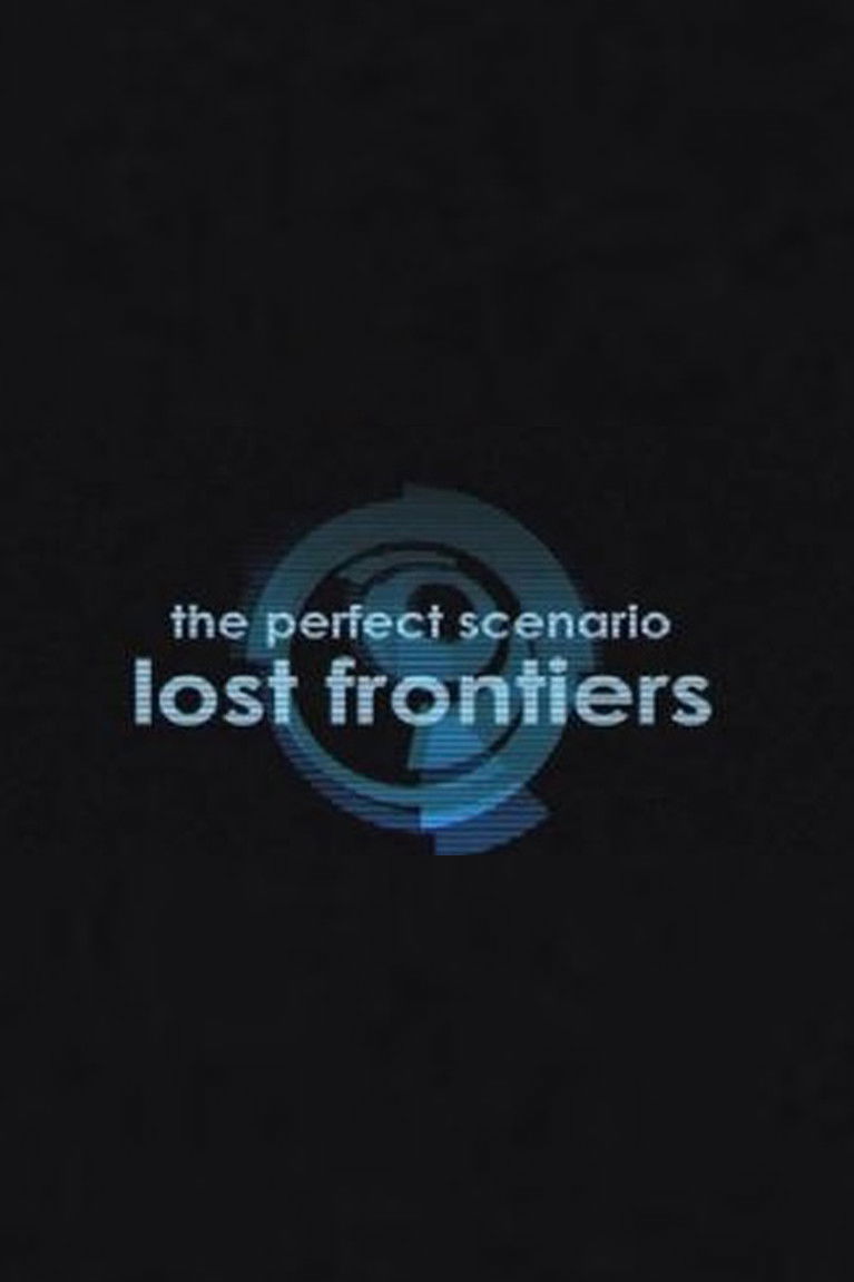 Poster of The Perfect Scenario: Lost Frontiers