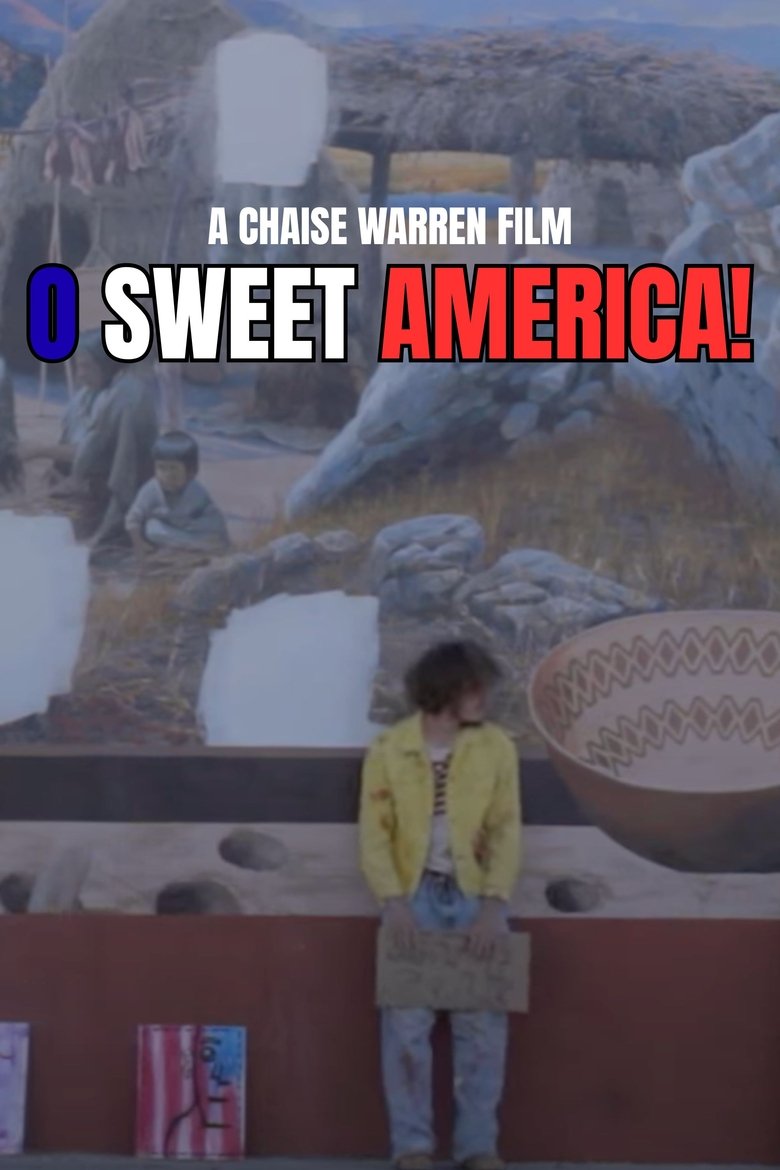 Poster of O SWEET AMERICA!