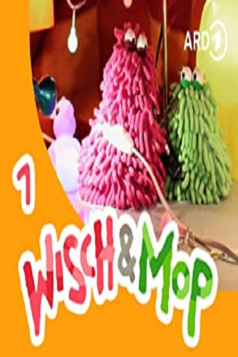 Poster of Cast and Crew in Wisch & Mop - Episode 2 (Season 1 - Episode 2) - Episode 2
