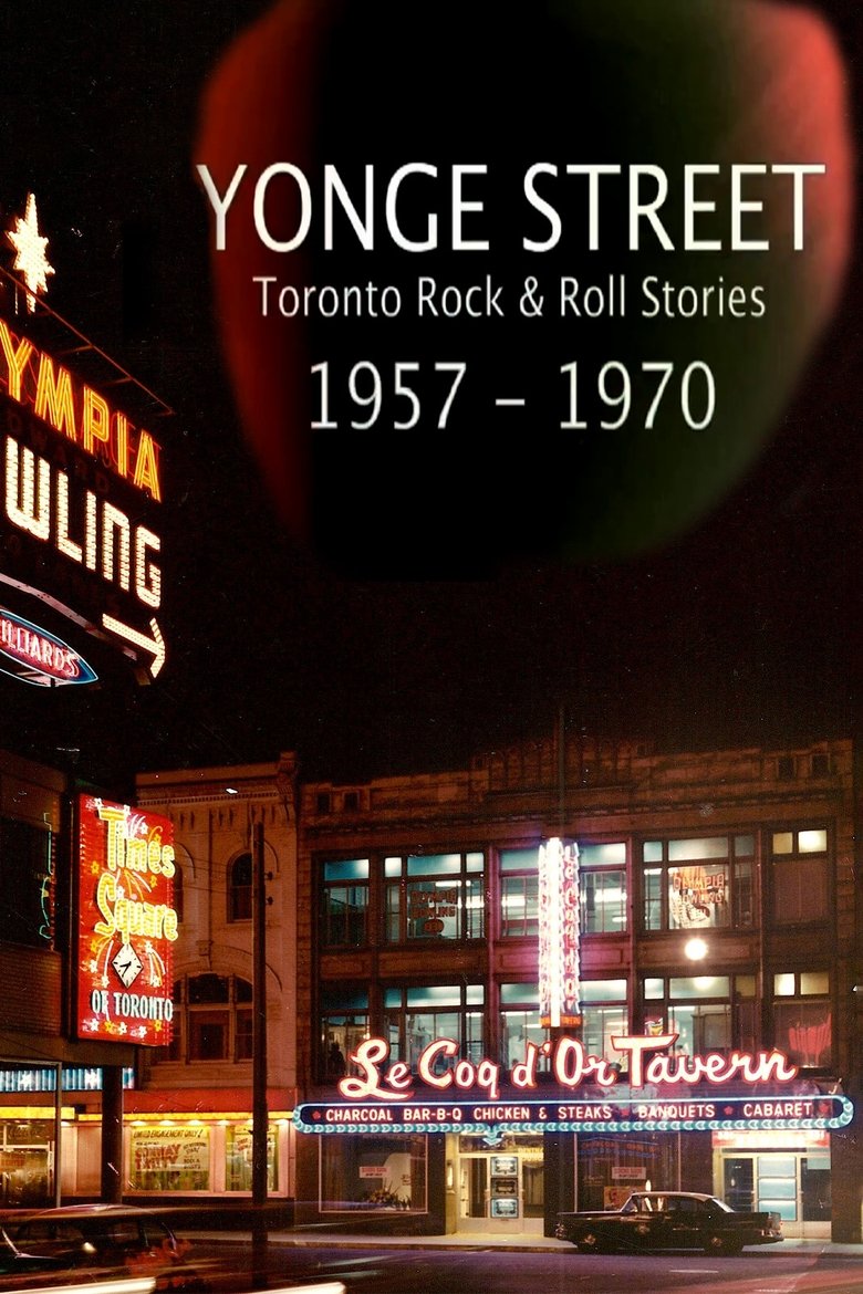 Poster of Episodes in Yonge Street  Toronto Rock & Roll Stories - Miniseries - Miniseries