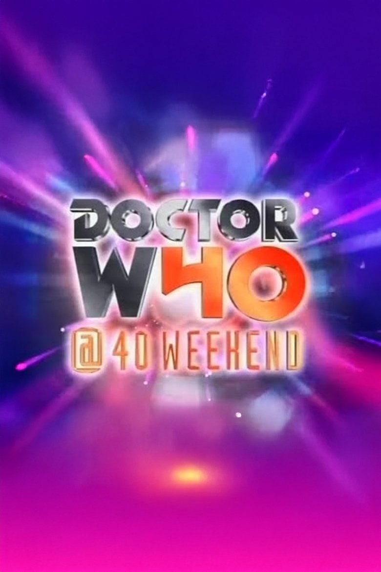 Poster of Doctor Who @ 40 Weekend
