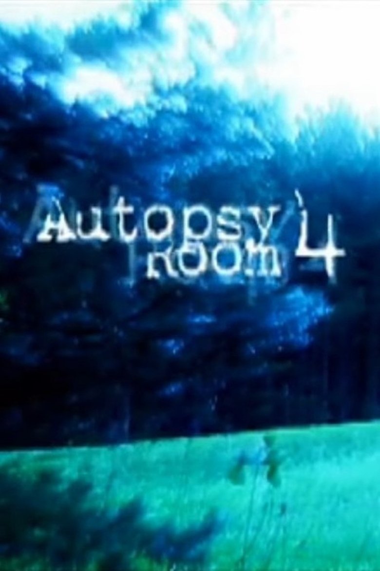 Poster of Autopsy Room 4
