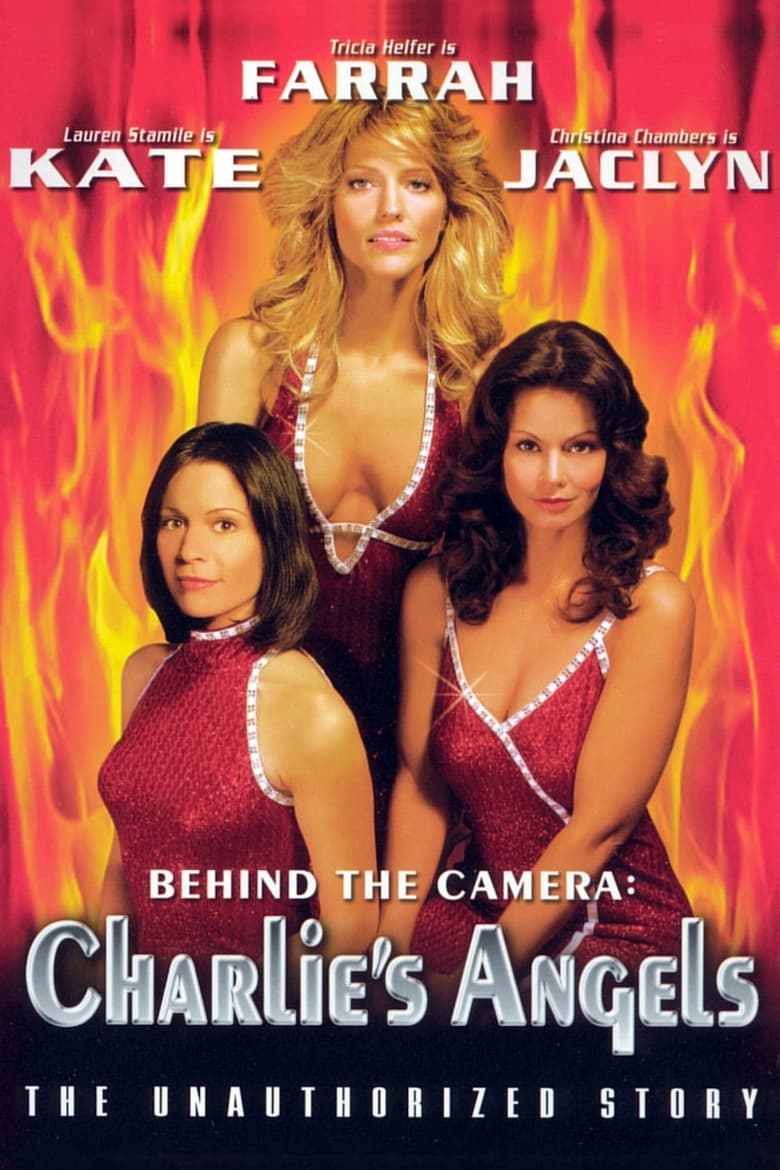 Poster of Behind the Camera: The Unauthorized Story of Charlie's Angels