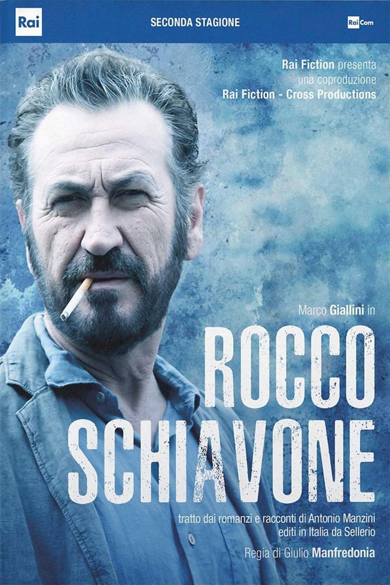 Poster of Cast and Crew in Rocco Schiavone - 7-7-2007 (Season 2 - Episode 1) - 7-7-2007