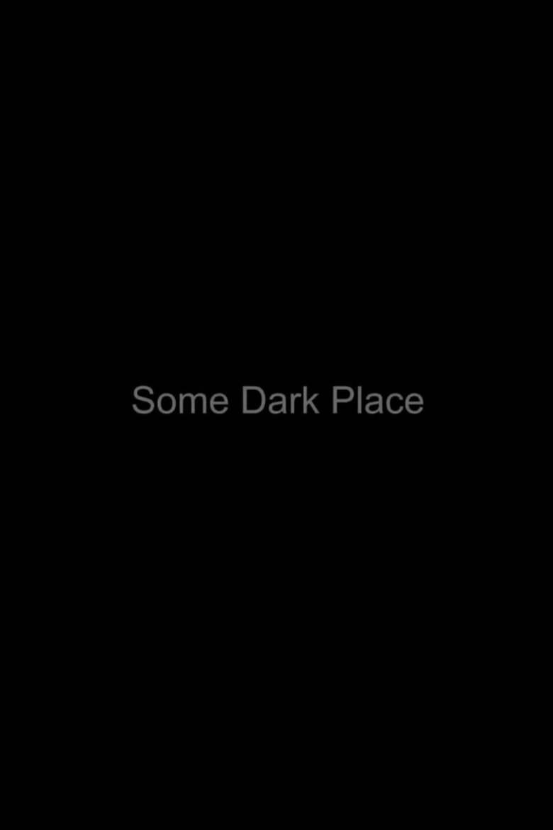 Poster of Some Dark Place