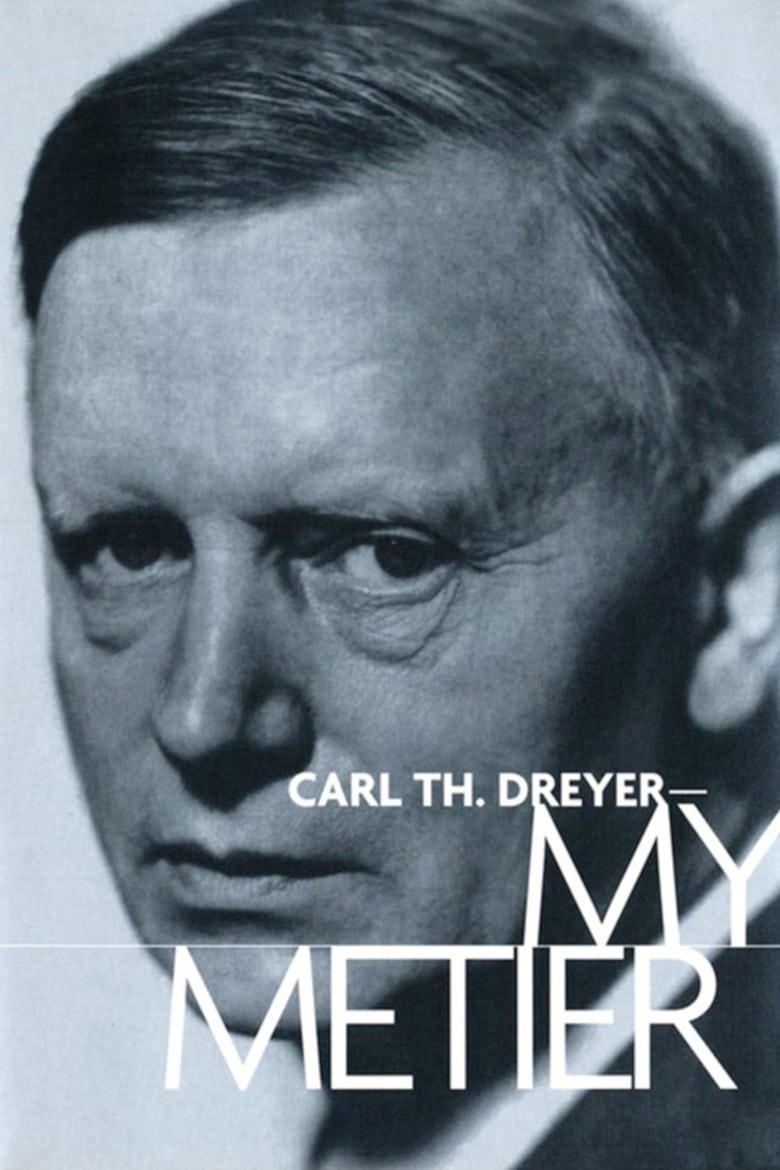 Poster of Carl Th. Dreyer: My Metier