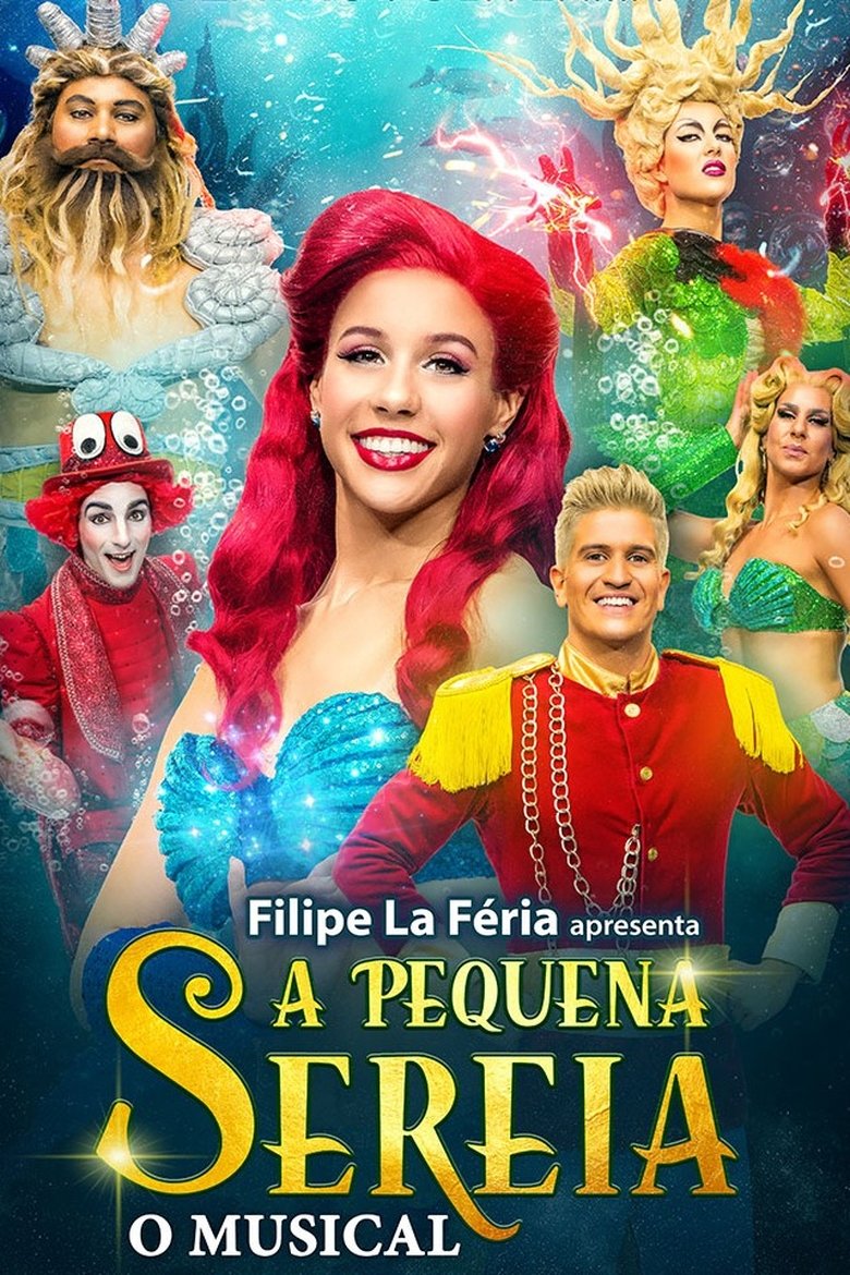 Poster of A Pequena Sereia - O Musical