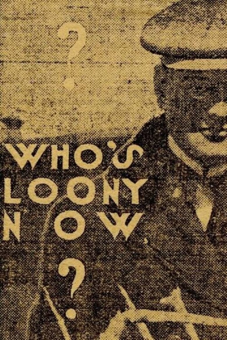 Poster of Who's Looney Now