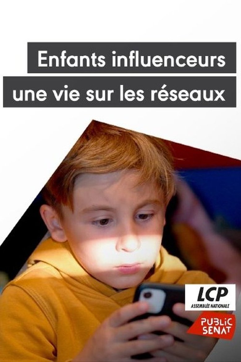 Poster of Enfants influenceurs : une vie sur les réseaux