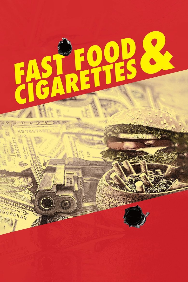 Poster of Fast Food & Cigarettes