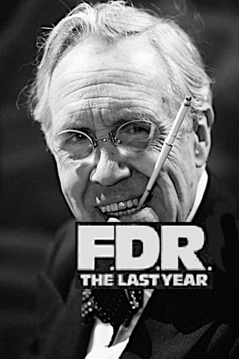 Poster of F.D.R.: The Last Year