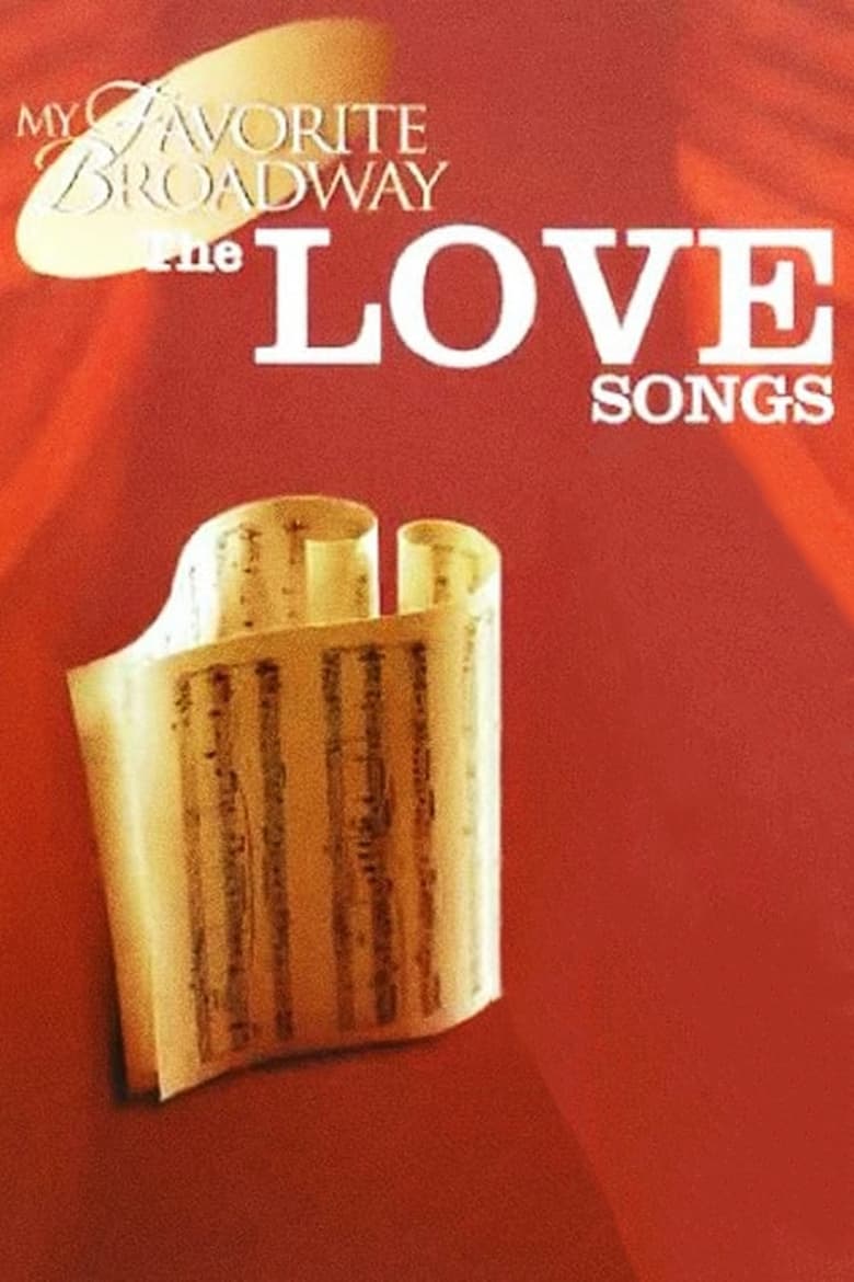 Poster of My Favorite Broadway: The Love Songs