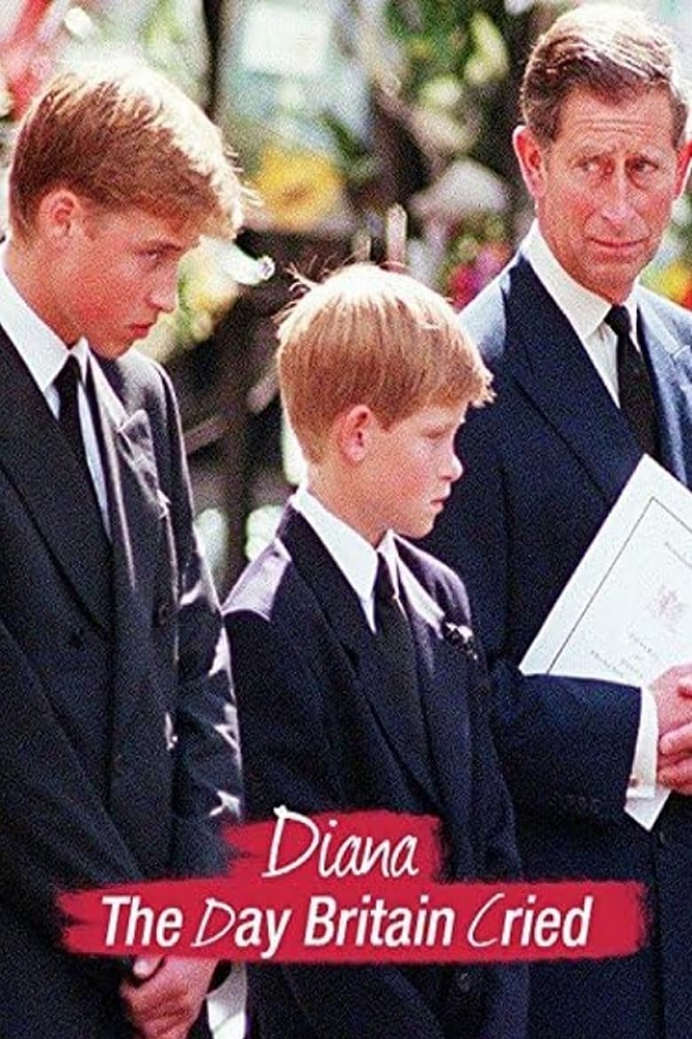 Poster of Diana: The Day Britain Cried