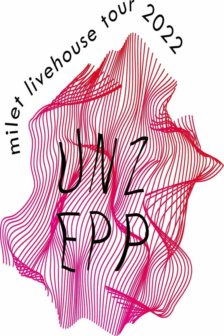 Poster of milet: Livehouse Tour 2022 “UNZEPP”