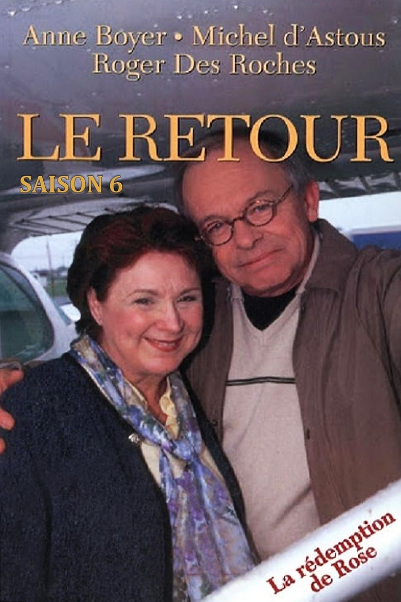 Poster of Episodes in Le Retour - Season 6 - Season 6