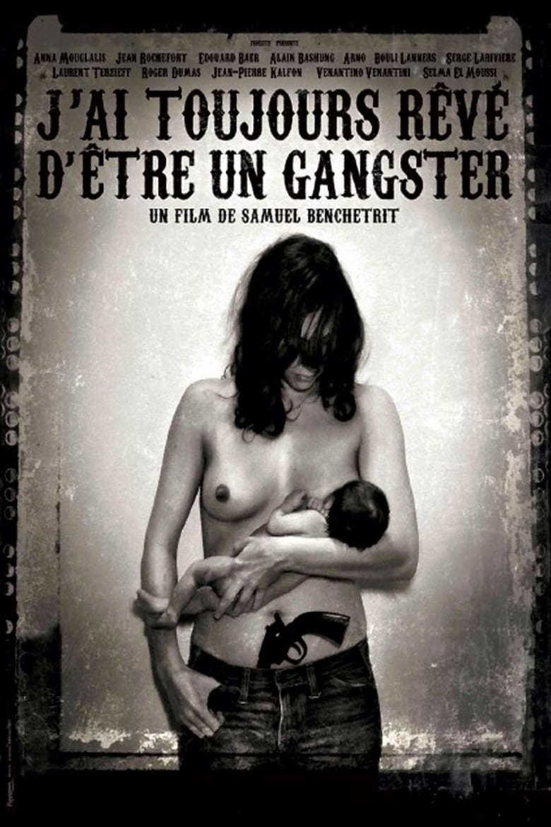 Poster of I Always Wanted to Be a Gangster