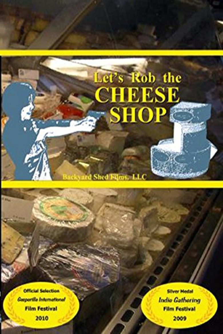 Poster of Let's Rob the Cheese Shop