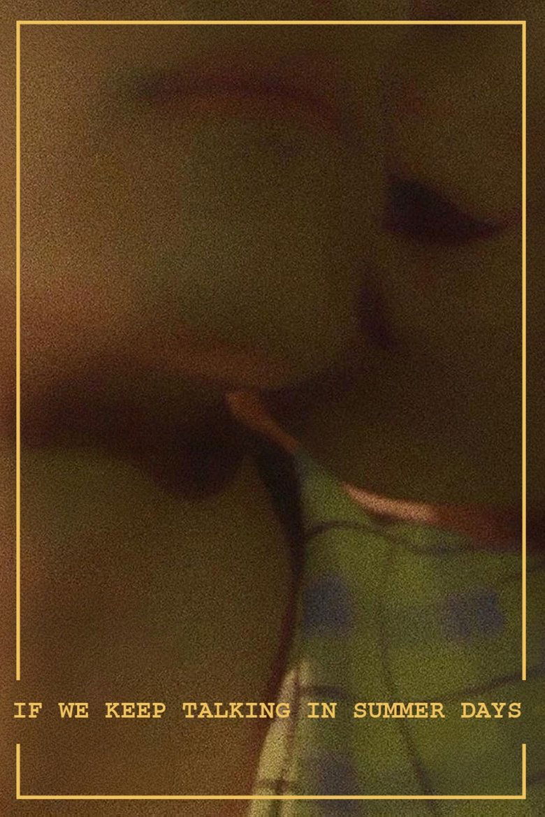 Poster of If We Keep Talking in Summer Days