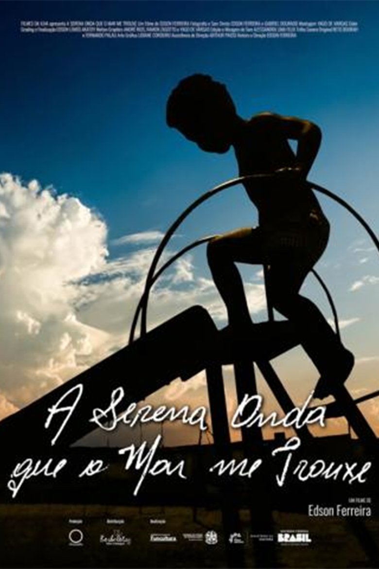 Poster of A Serena Onda Que o Mar Me Trouxe