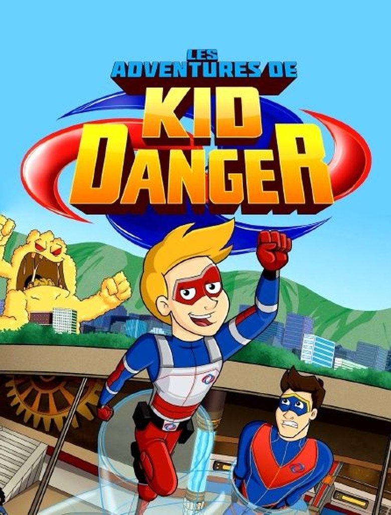 Poster of Episodes in The Adventures Of Kid Danger - Season 1 - Season 1