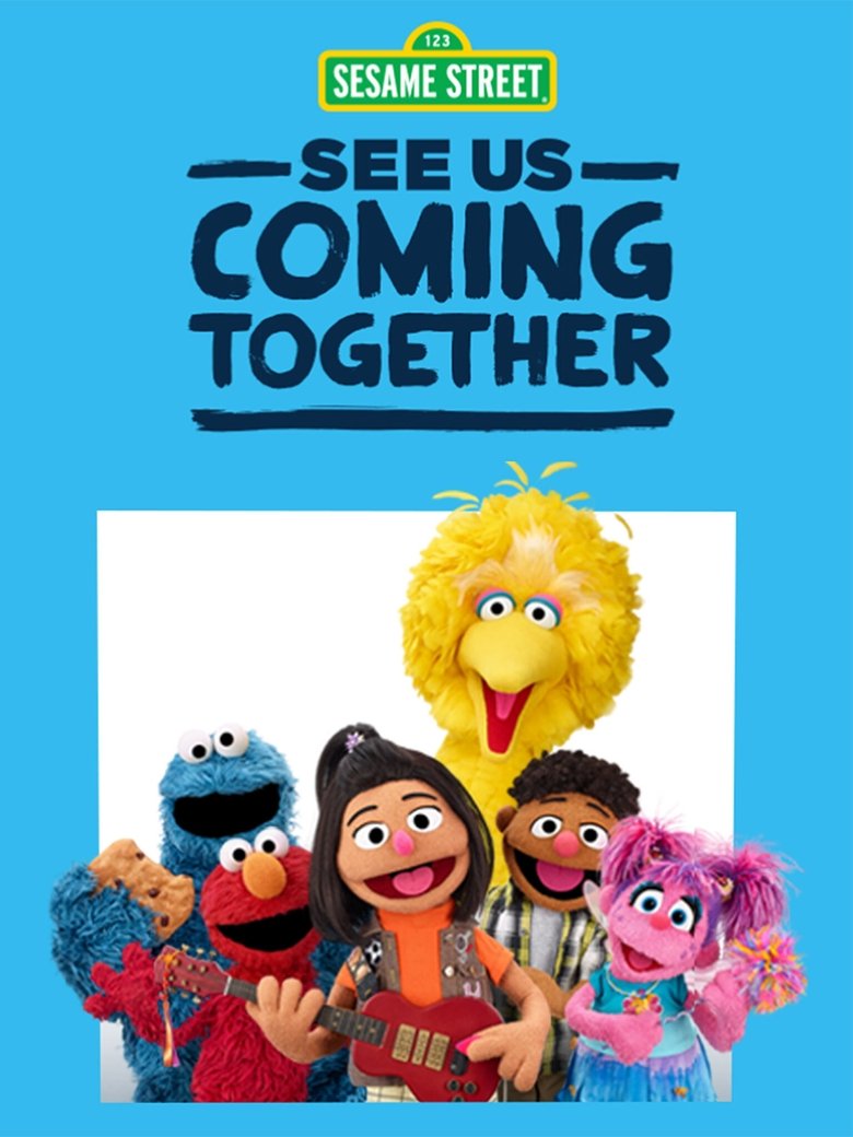 Poster of Sesame Street: See Us Coming Together