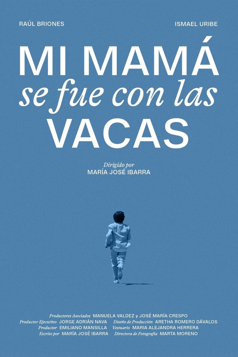 Poster of Mi mamá se fue con las vacas