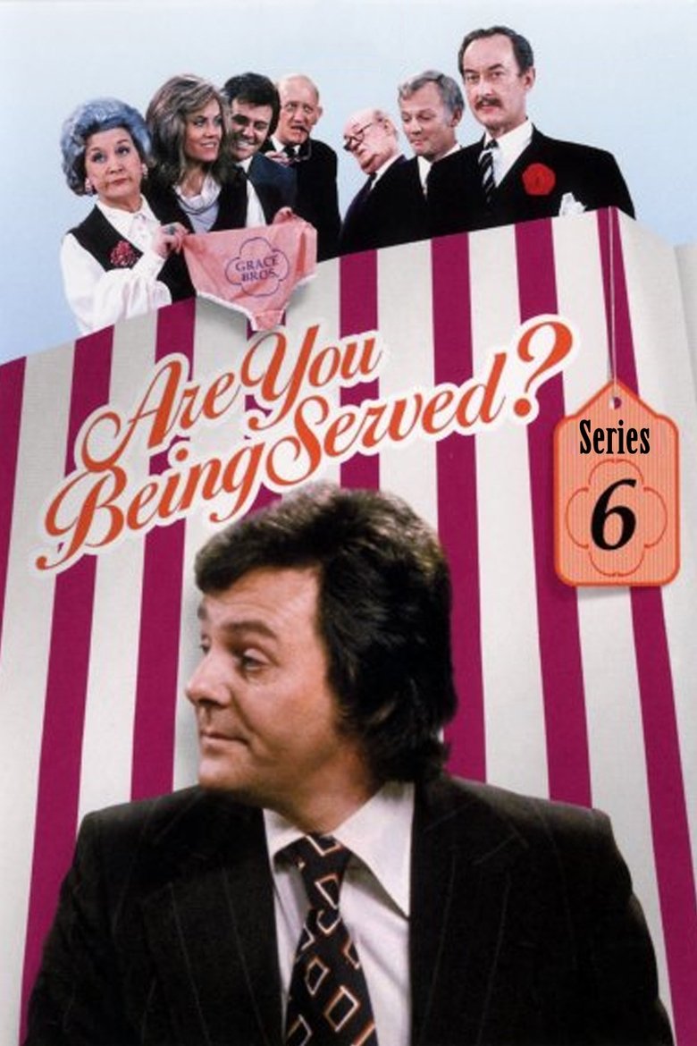 Poster of Episodes in Are You Being Served? - Series 6 - Series 6