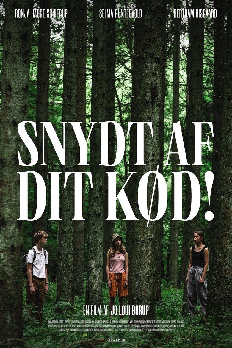 Poster of Snydt af dit kød!