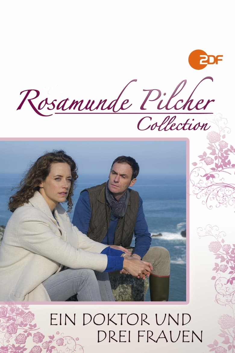 Poster of Rosamunde Pilcher: Ein Doktor und drei Frauen