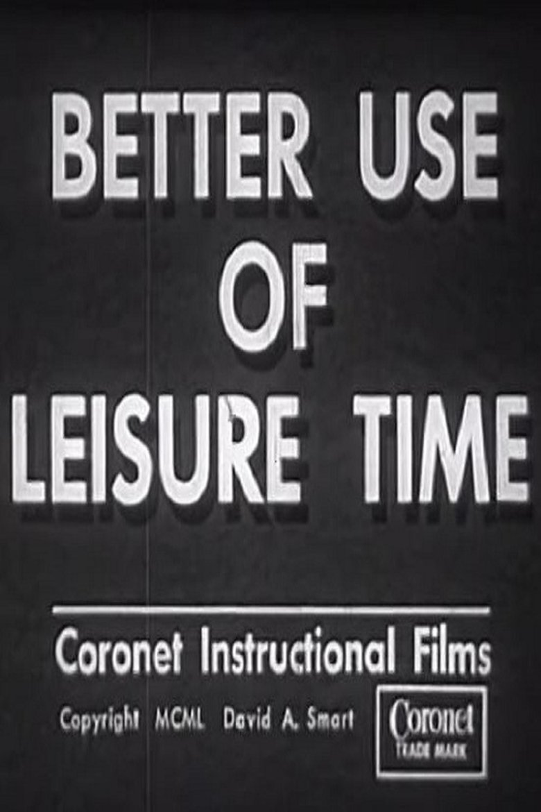 Poster of Better Use of Leisure Time