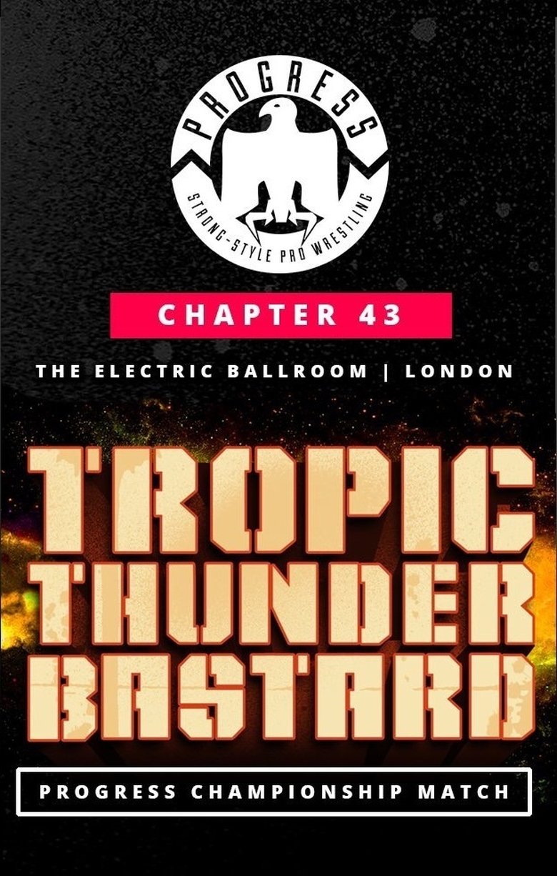 Poster of PROGRESS Chapter 43: Tropic Thunderbastard