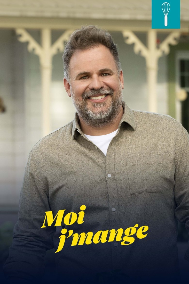 Poster of Episodes in Moi J'mange - Season 2 - Season 2