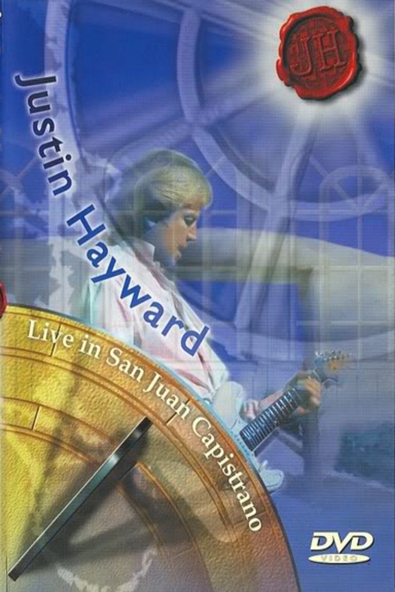 Poster of Justin Hayward Live in San Juan Capistrano