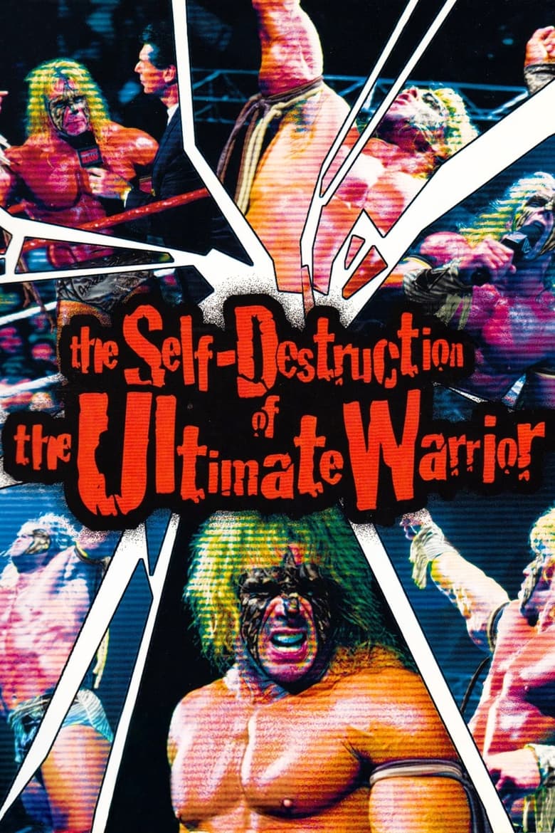 Poster of The Self Destruction of the Ultimate Warrior