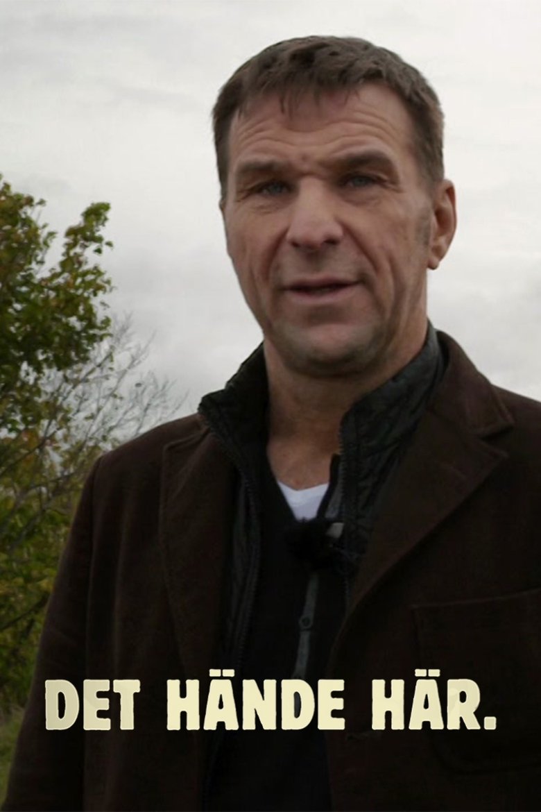 Poster of Det Hände Här
