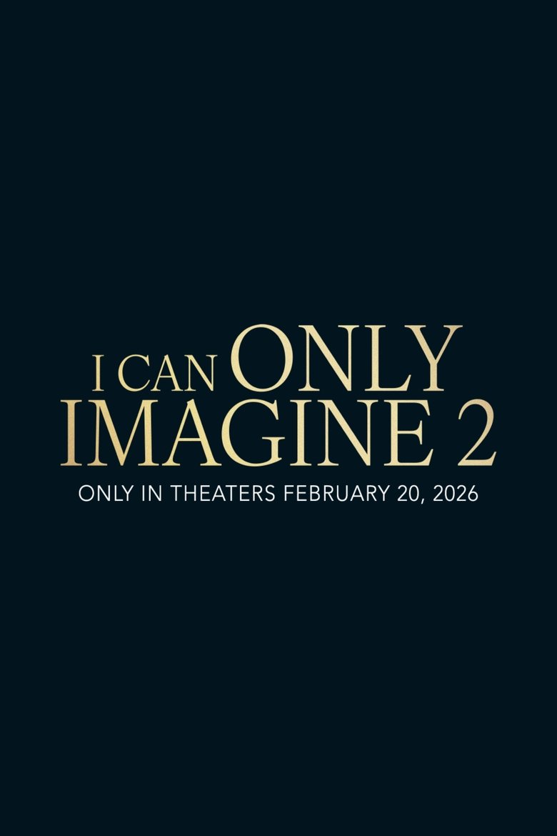 Poster of I Can Only Imagine 2