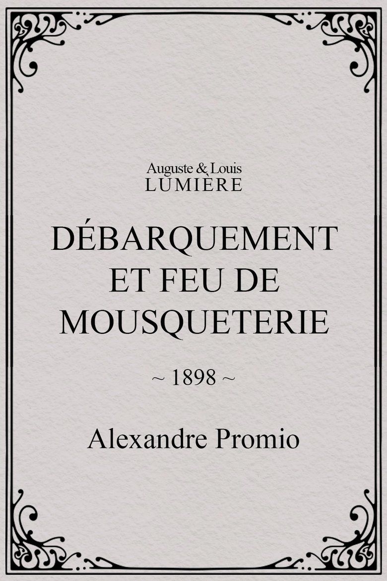 Poster of Débarquement et feu de mousqueterie