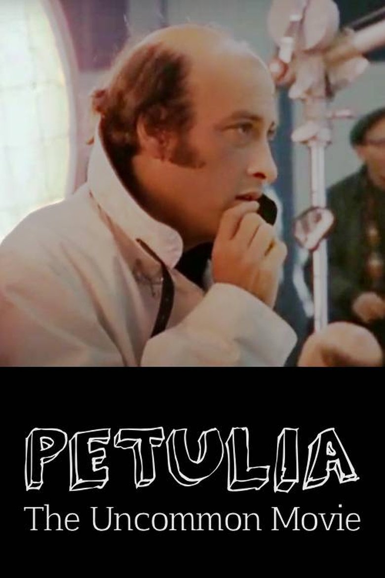 Poster of Petulia: The Uncommon Movie