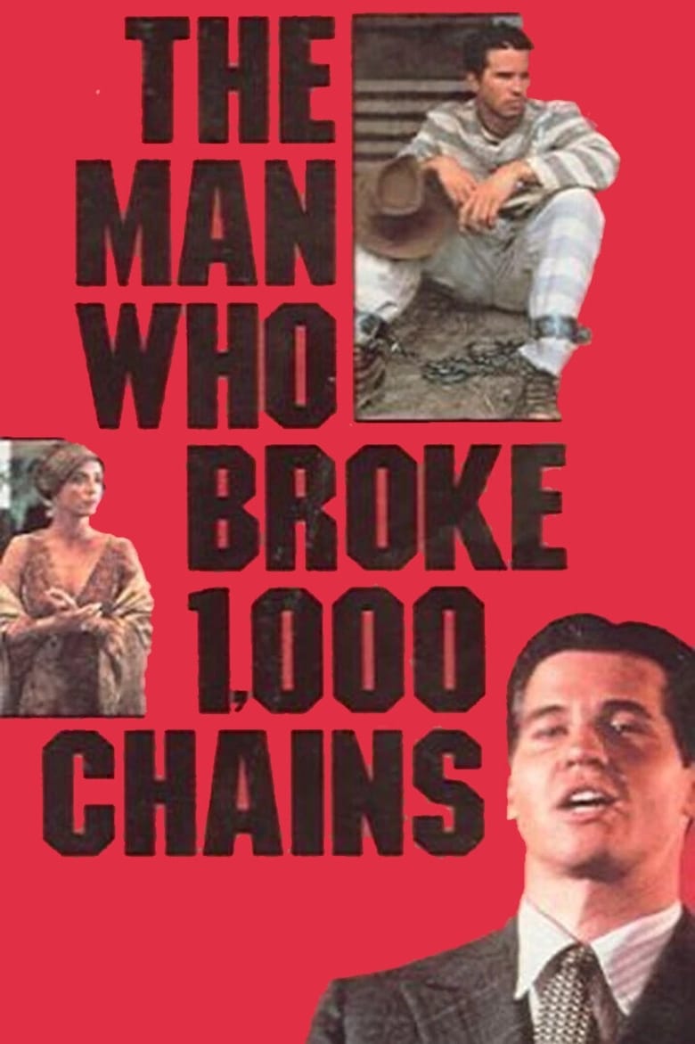 Poster of The Man Who Broke 1,000 Chains