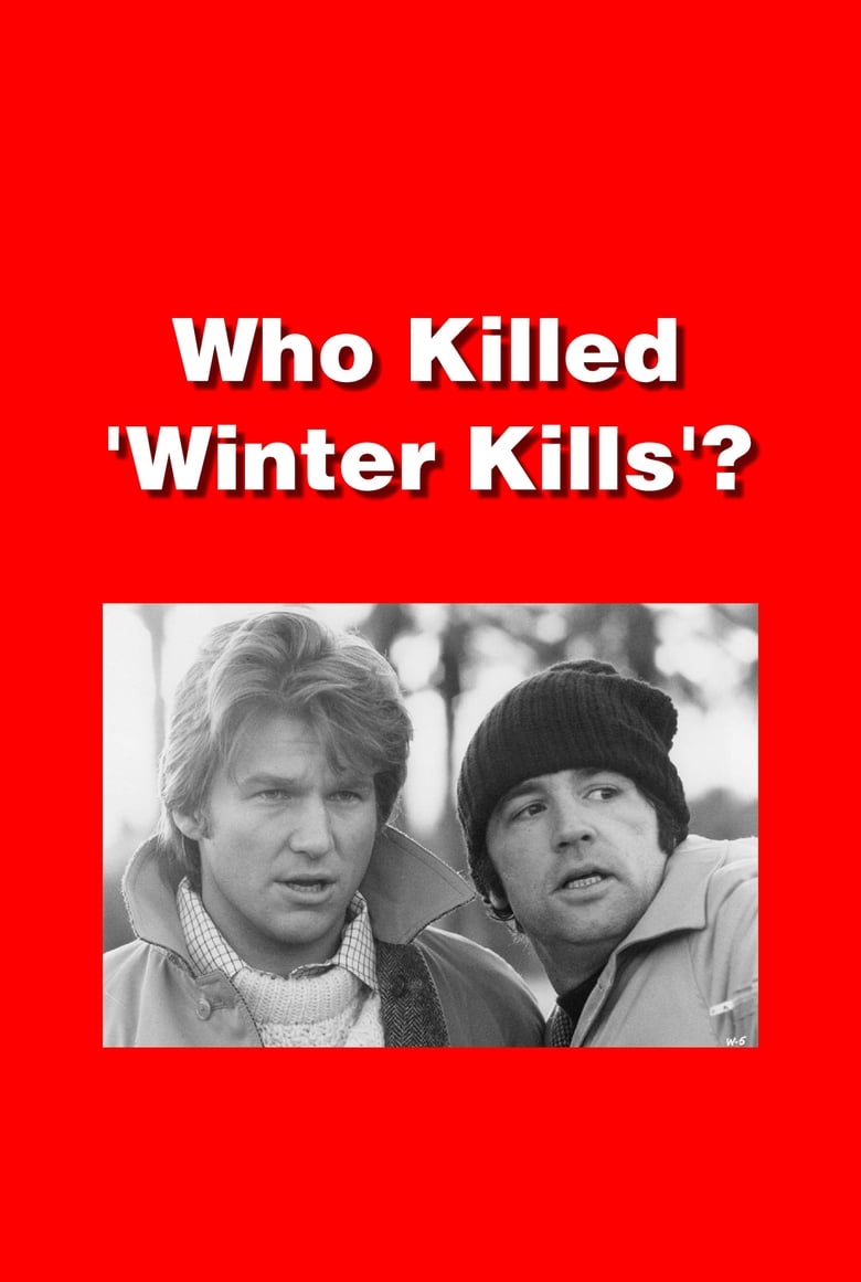 Poster of Who Killed 'Winter Kills'?