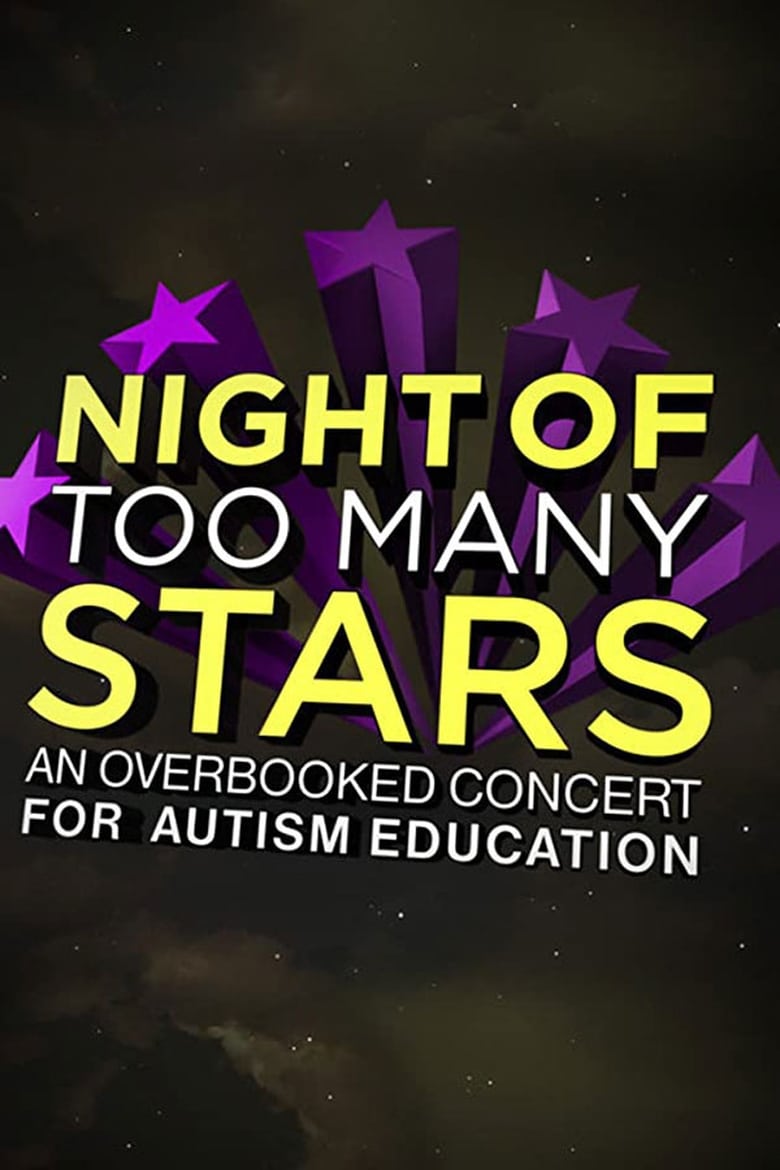 Poster of Night of Too Many Stars: An Overbooked Concert for Autism Education