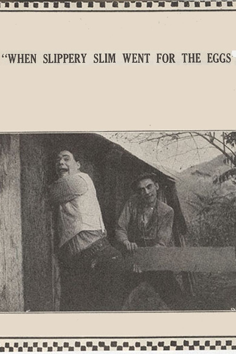 Poster of When Slippery Slim Went for the Eggs