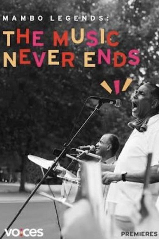Poster of Mambo Legends: The Music Never Ends