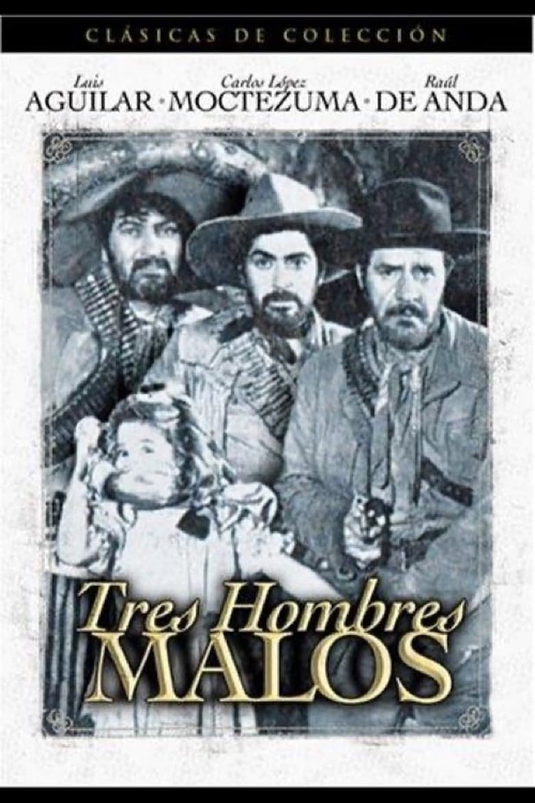 Poster of Tres hombres malos