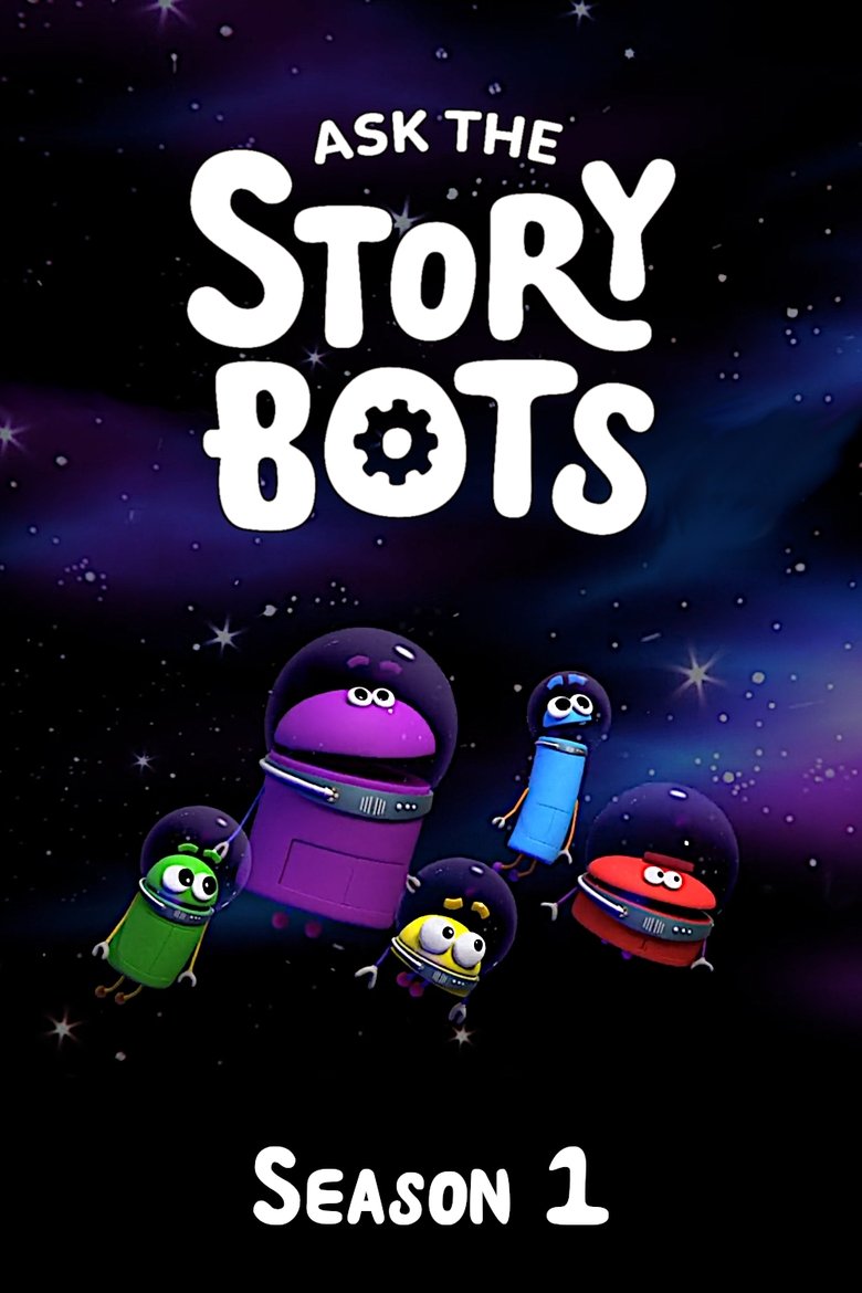 Poster of Episodes in Ask The Storybots - Season 1 - Season 1