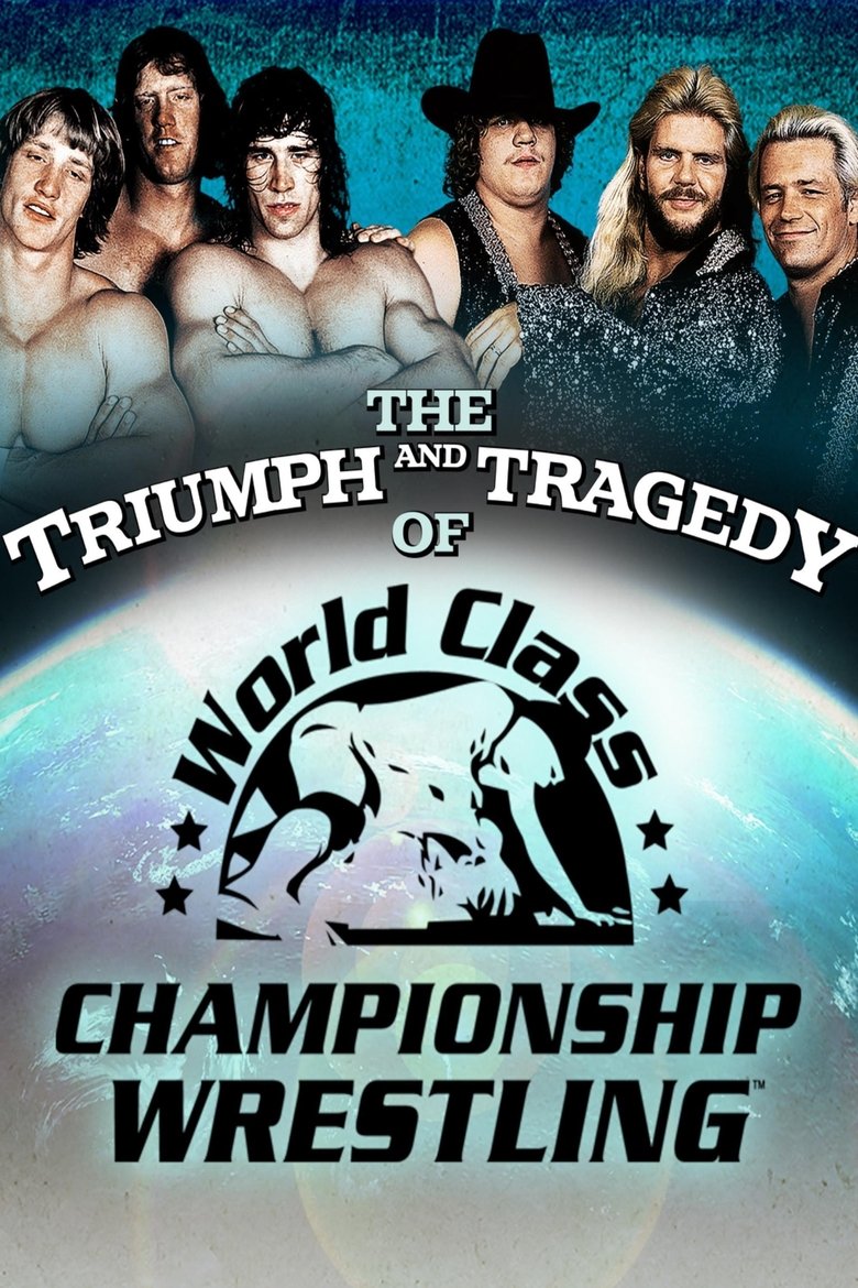Poster of The Triumph and Tragedy of World Class Championship Wrestling