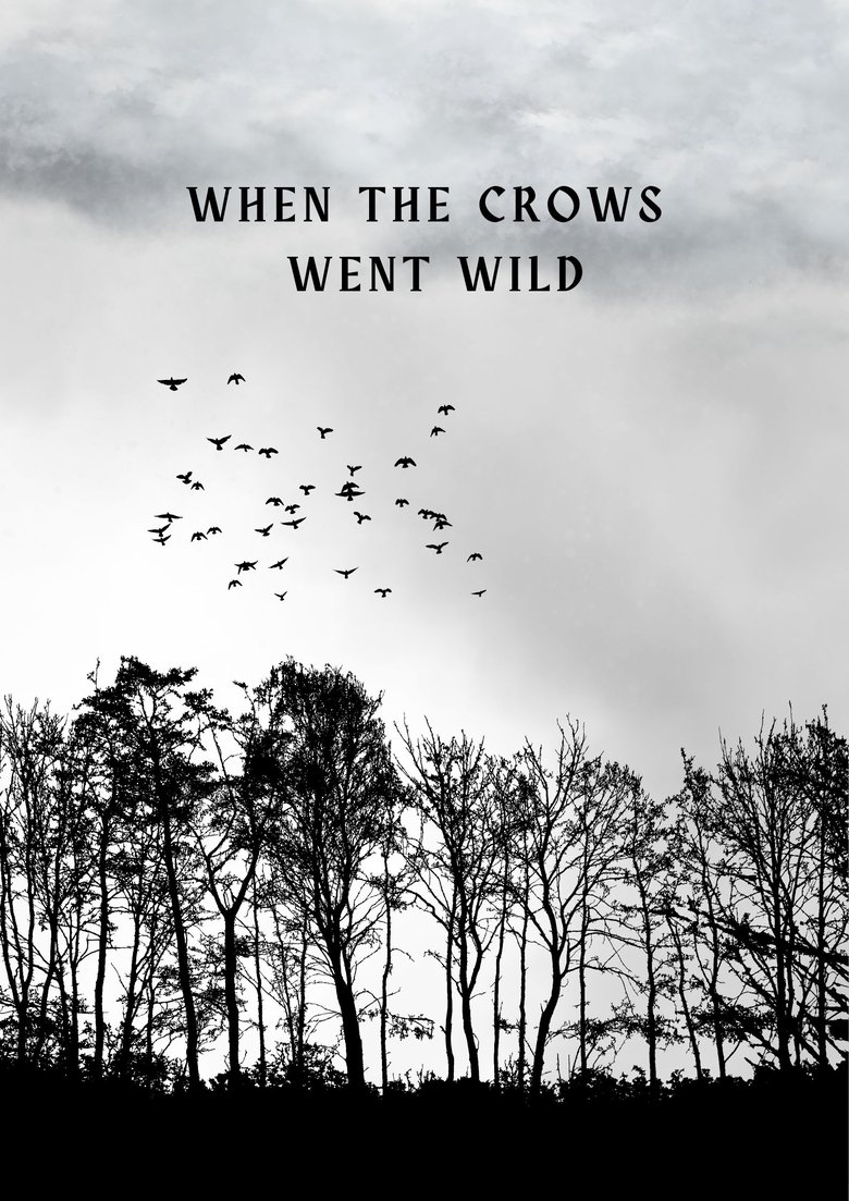 Poster of When the Crows Went Wild