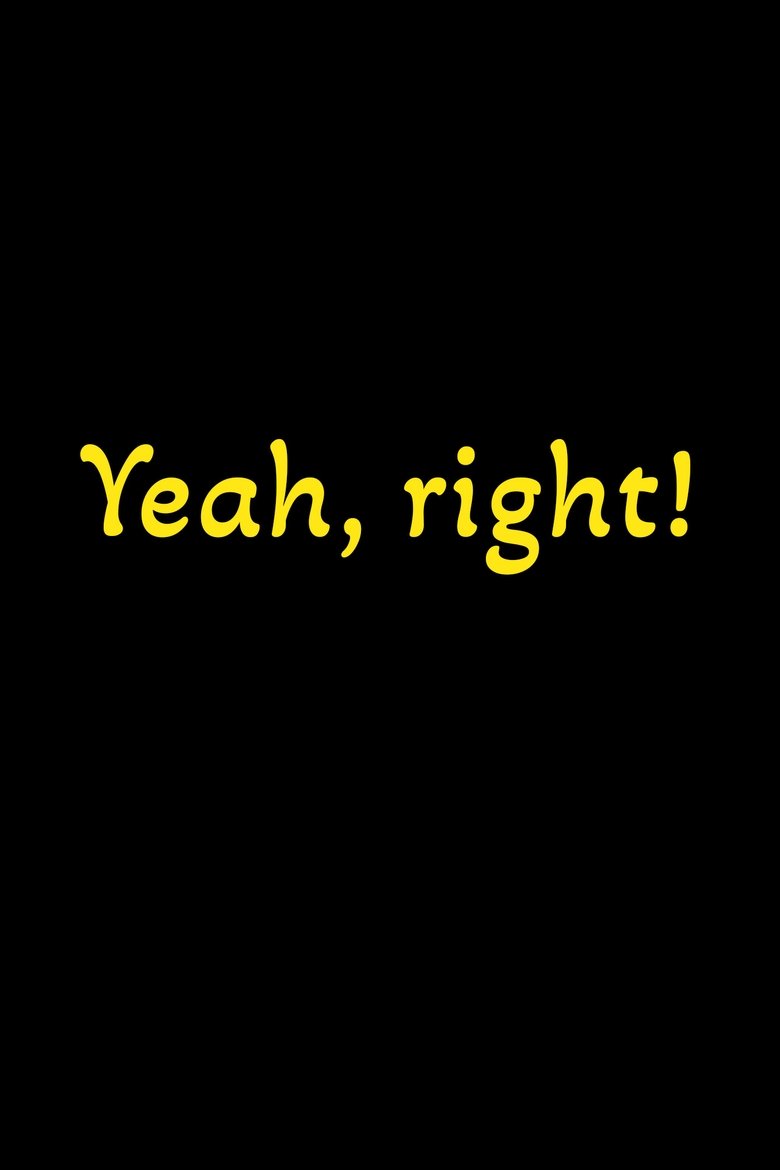 Poster of Yeah, right!
