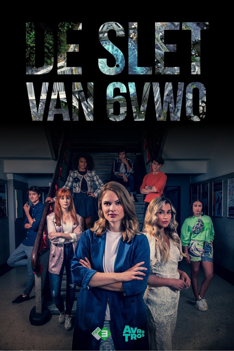 Poster of Episodes in The Slut Of 6VWO - Season 4 - Season 4
